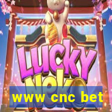 www cnc bet